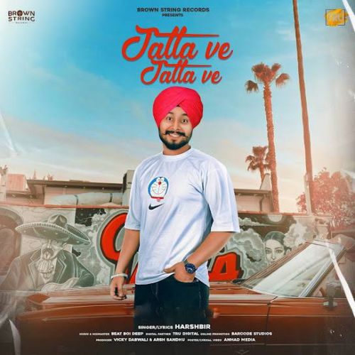 Jatta Ve Jatta Ve Harshbir