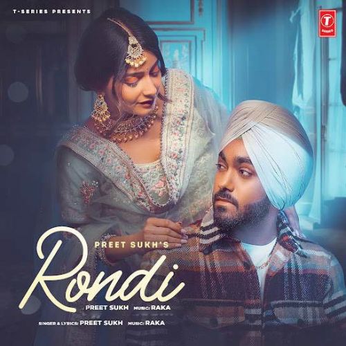 Rondi Preet Sukh