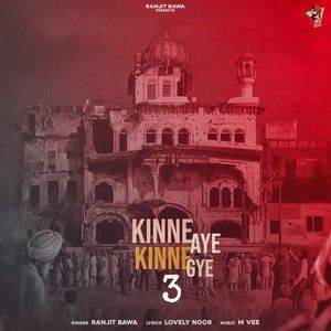 Kinne Aye Kinne Gye 3 Ranjit Bawa