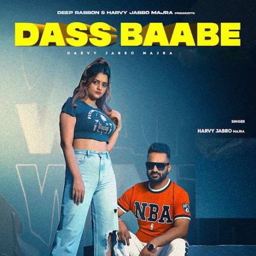 Dass Baabe Harvy Jabbo Majra