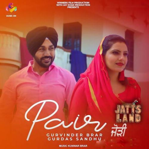 Pair Gurvinder Brar, Gurdas Sandhu