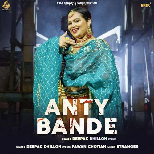 Anty Bande Deepak Dhillon