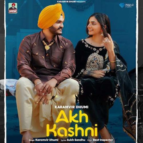 Akh Kashni Karamvir Dhumi