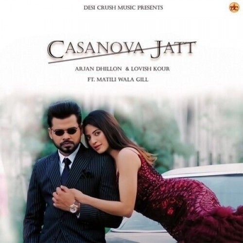 Casanova Jatt Arjan Dhillon