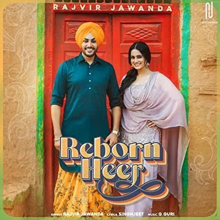Reborn Heer Rajvir Jawanda