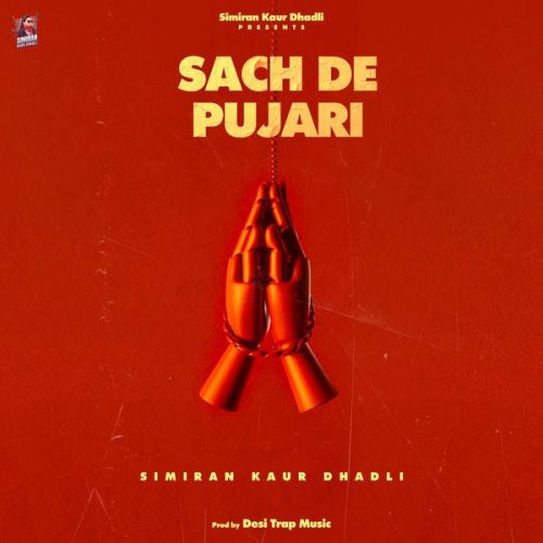 Sach De Pujari Simiran Kaur Dhadli