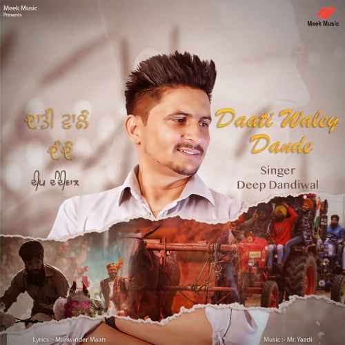 Daati Wale Dande Deep Dandiwal