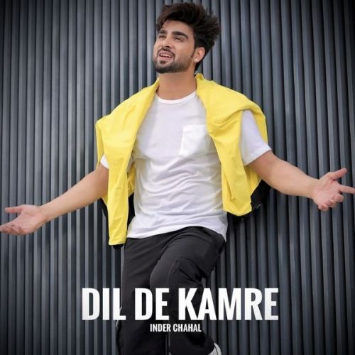 Dil De Kamre Inder Chahal