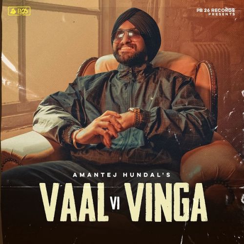 Vaal Vi Vinga Amantej Hundal
