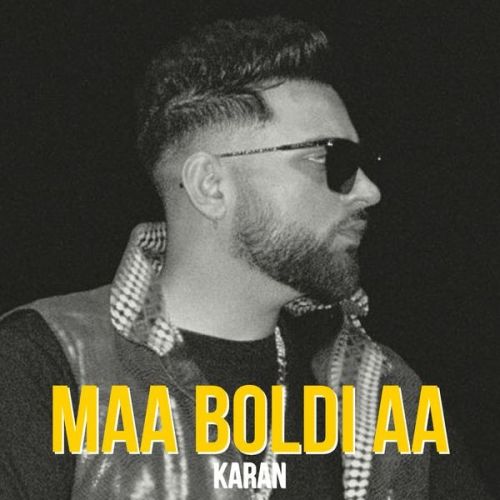 Maa Boldi Aa Karan Aujla