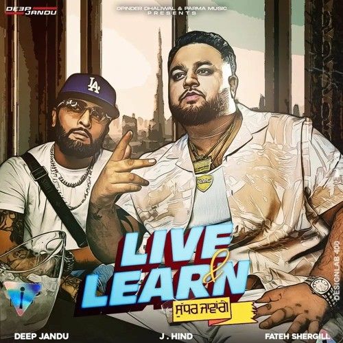 Live,Learn Deep Jandu