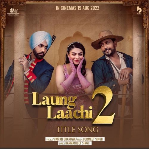 Laung Laachi 2 Simran Bhardwaj