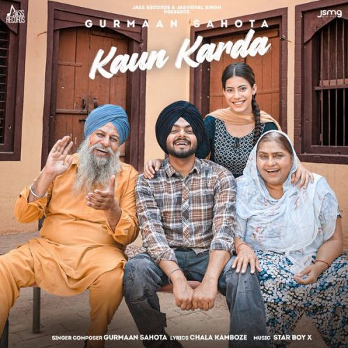 Kaun Karda Gurmaan Sahota