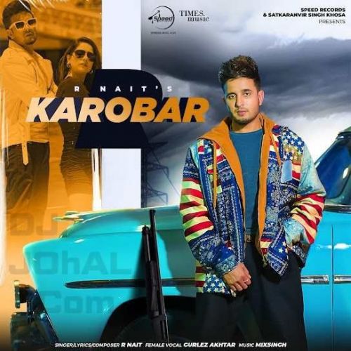 Karobar R Nait