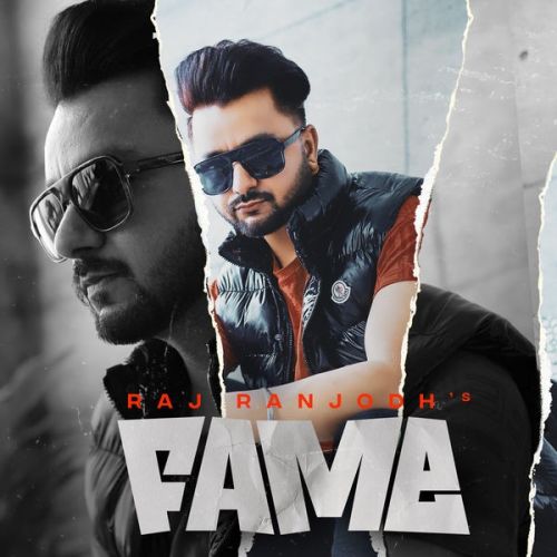 Fame Raj Ranjodh