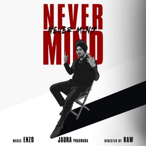 Never Mind Jaura Phagwara