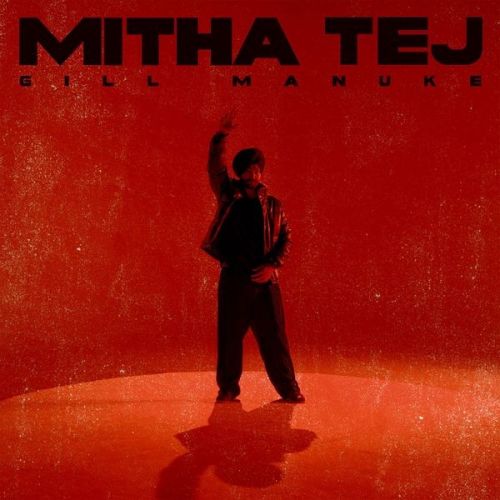 Mitha Tej Gill Manuke