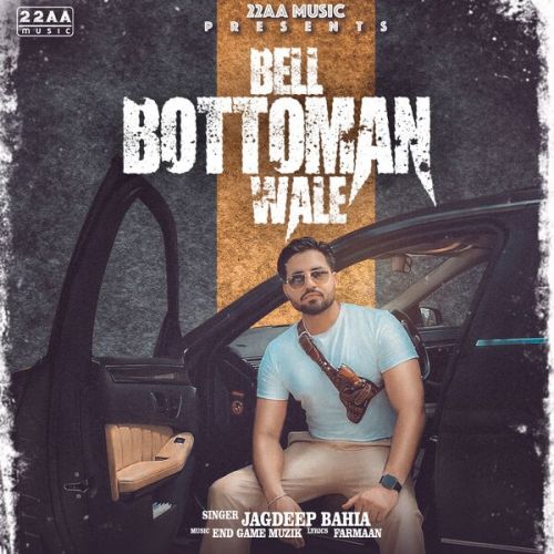 Bell Bottoman Wale Jagdeep Bahia