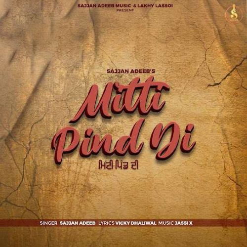 Mitti Pind Di Sajjan Adeeb