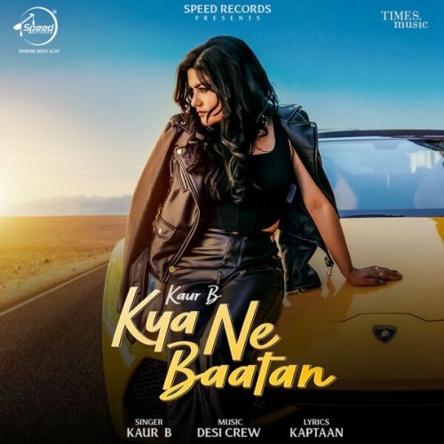 Kya Ne Baatan Kaur B