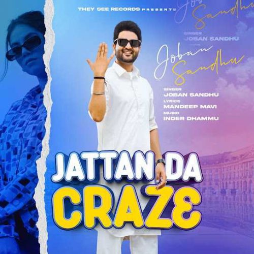 Jattan Da Craze Joban Sandhu