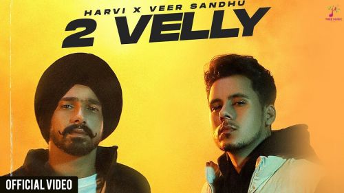 2 Velly Harvi, Veer Sandhu