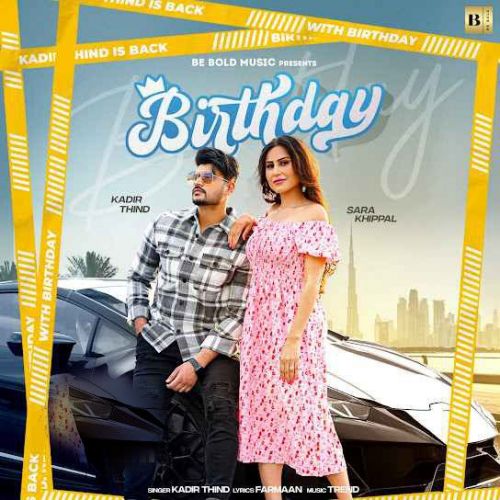 Birthday Kadir Thind
