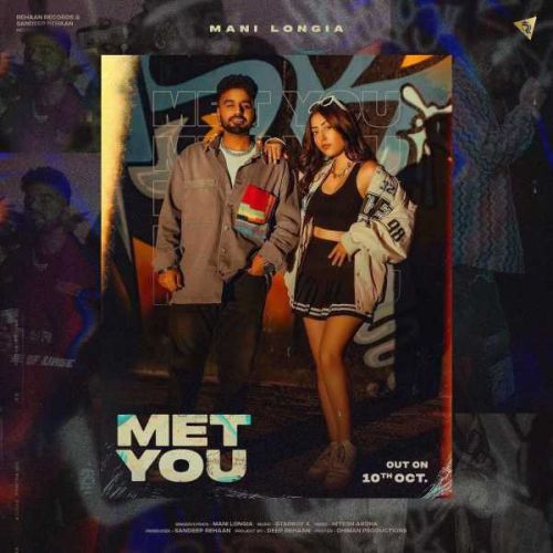 Met You Mani Longia