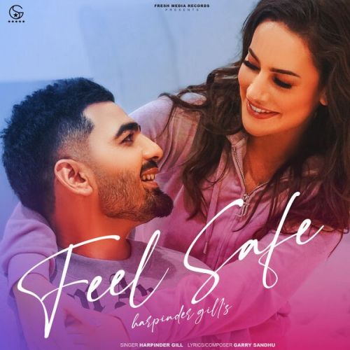 Feel Safe Harpinder Gill