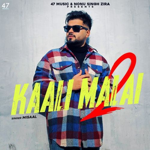 Kaali Malai 2 Misaal