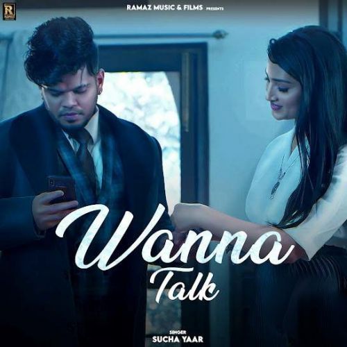 Wanna Talk Sucha Yaar