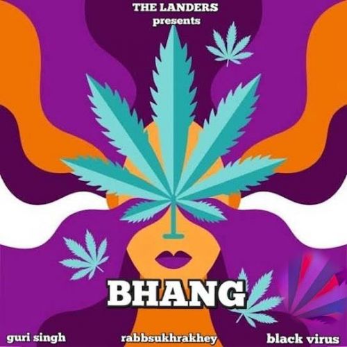 Bhang The Landers