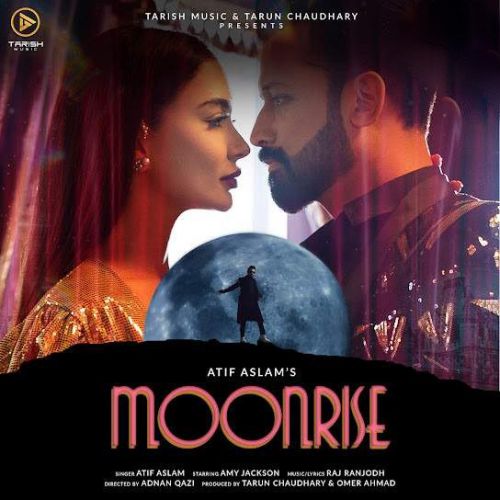 Moonrise Atif Aslam