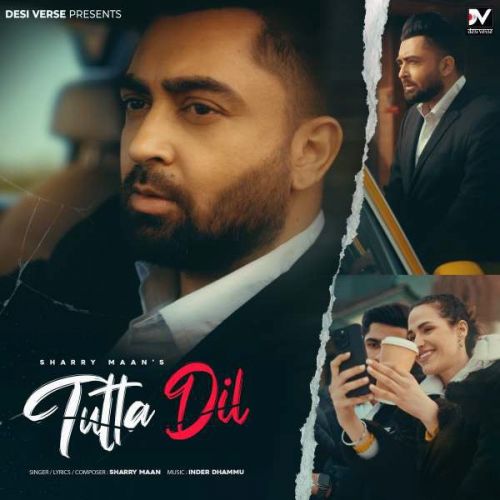 Tutta Dil Sharry Maan