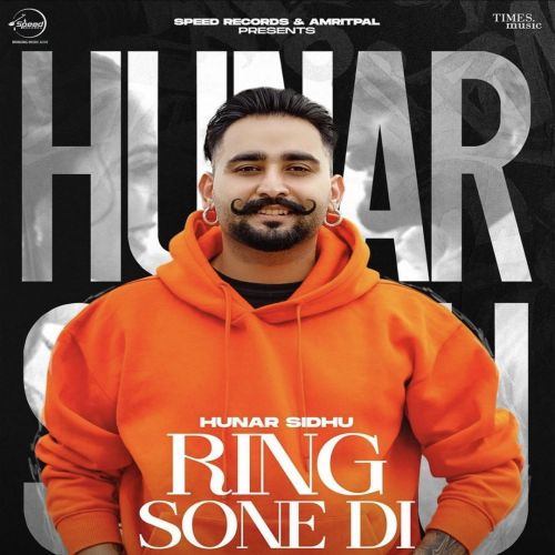 Ring Sone Di Hunar Sidhu