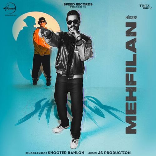 Mehfilan Shooter Kahlon