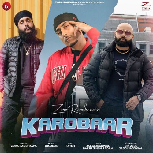 Karobaar Zora Randhawa