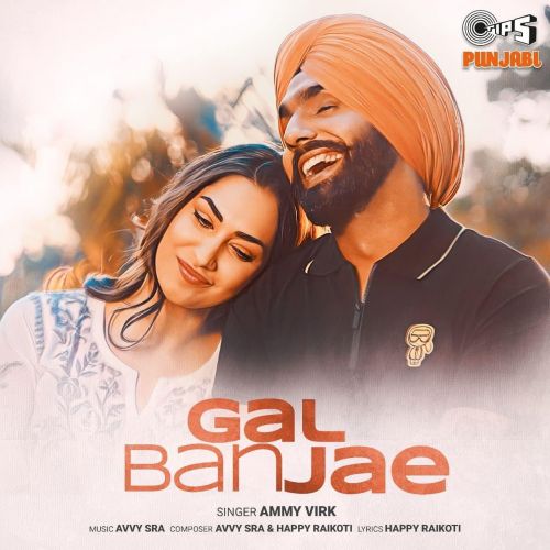 Gal Ban Jae Ammy Virk