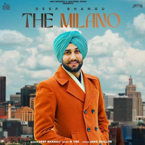 The Milano Deep Bhangu