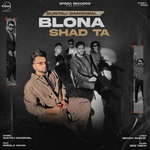 Blona Shad Ta Guntaj Dandiwal