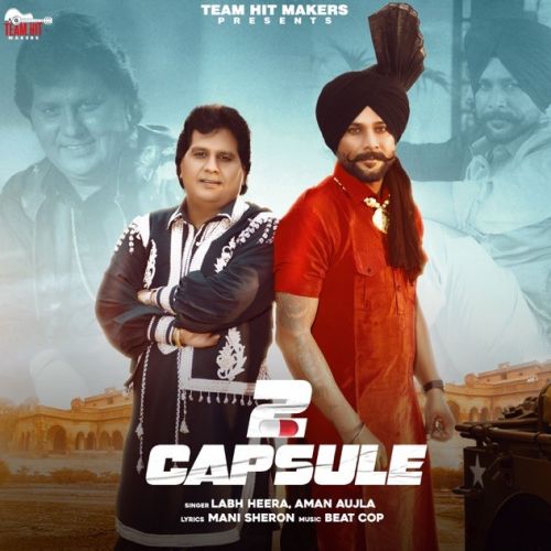 2 Capsule Labh Heera, Aman Aujla