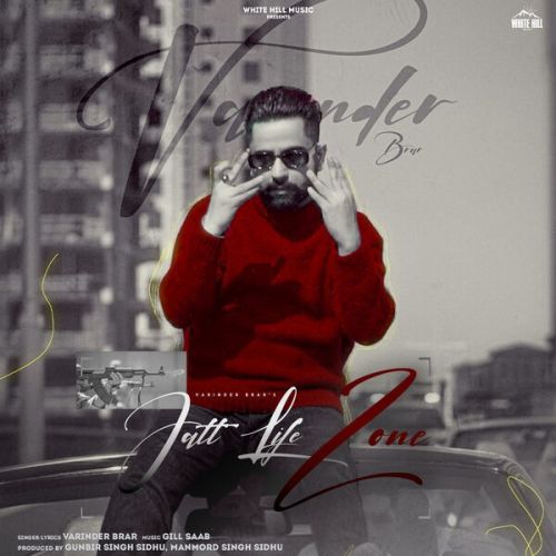 Jatt Life Zone Varinder Brar