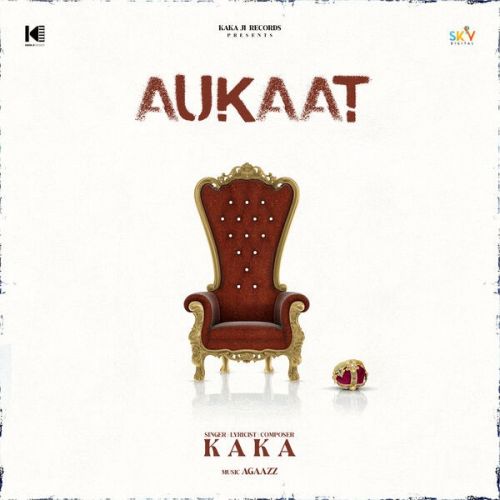 Aukaat Kaka