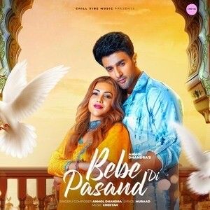 Bebe Di Pasand Anmol Dhandra