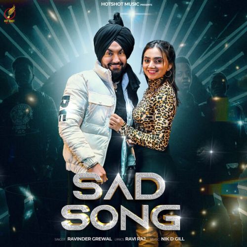 SAD SONG Ravinder Grewal
