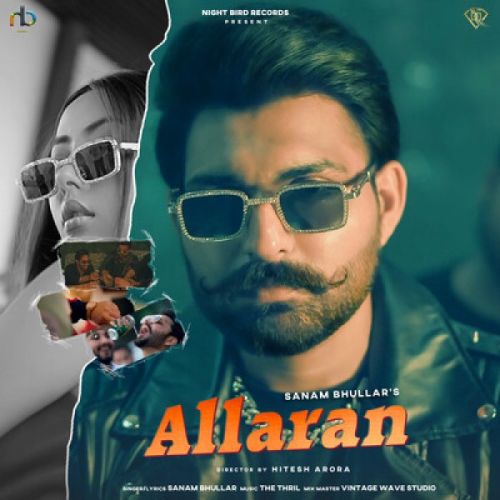 Allaran Sanam Bhullar