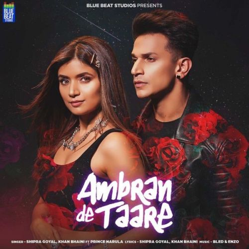 Ambran De Taare Shipra Goyal, Khan Bhaini