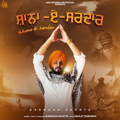 Shaan E Sardaar Gurmaan Sahota