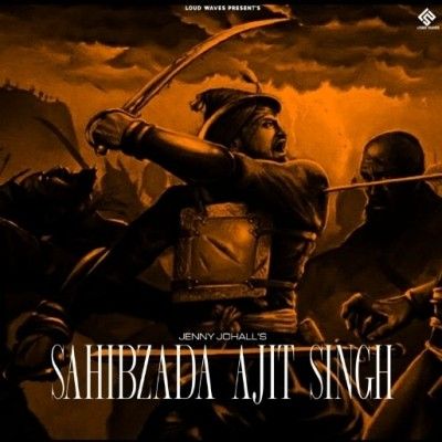 Sahibzada Ajit Singh Jenny Johal