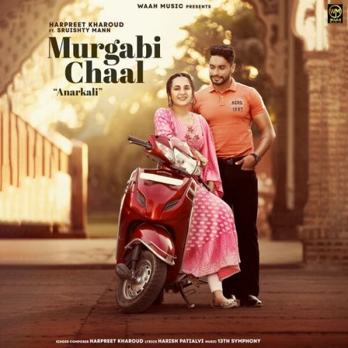 Murgabi Chaal Harpreet Kharoud
